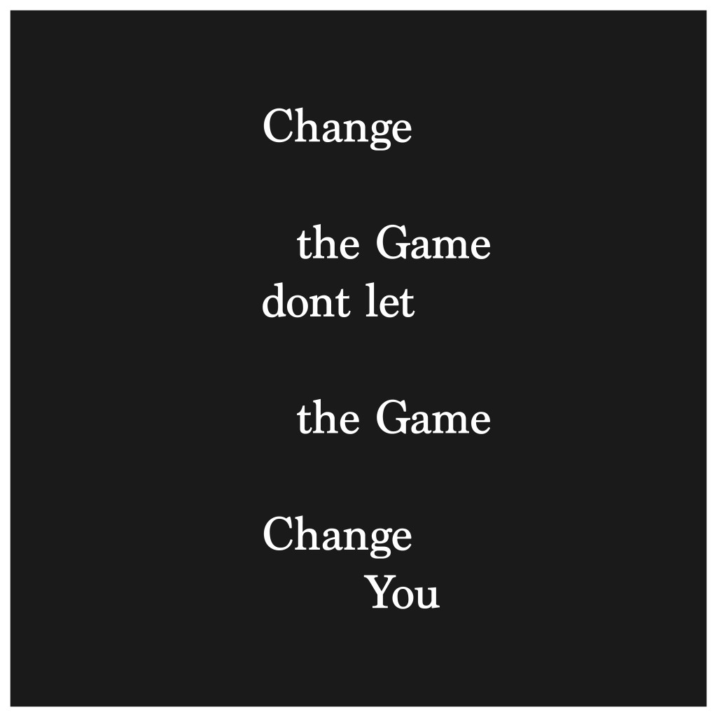 Finding Inspiration -- "Change the Game Don't Let the Game Change You" Lyrics by Macklemore